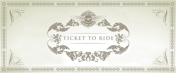 Ticket to Ride gift voucher Luxury Train Club